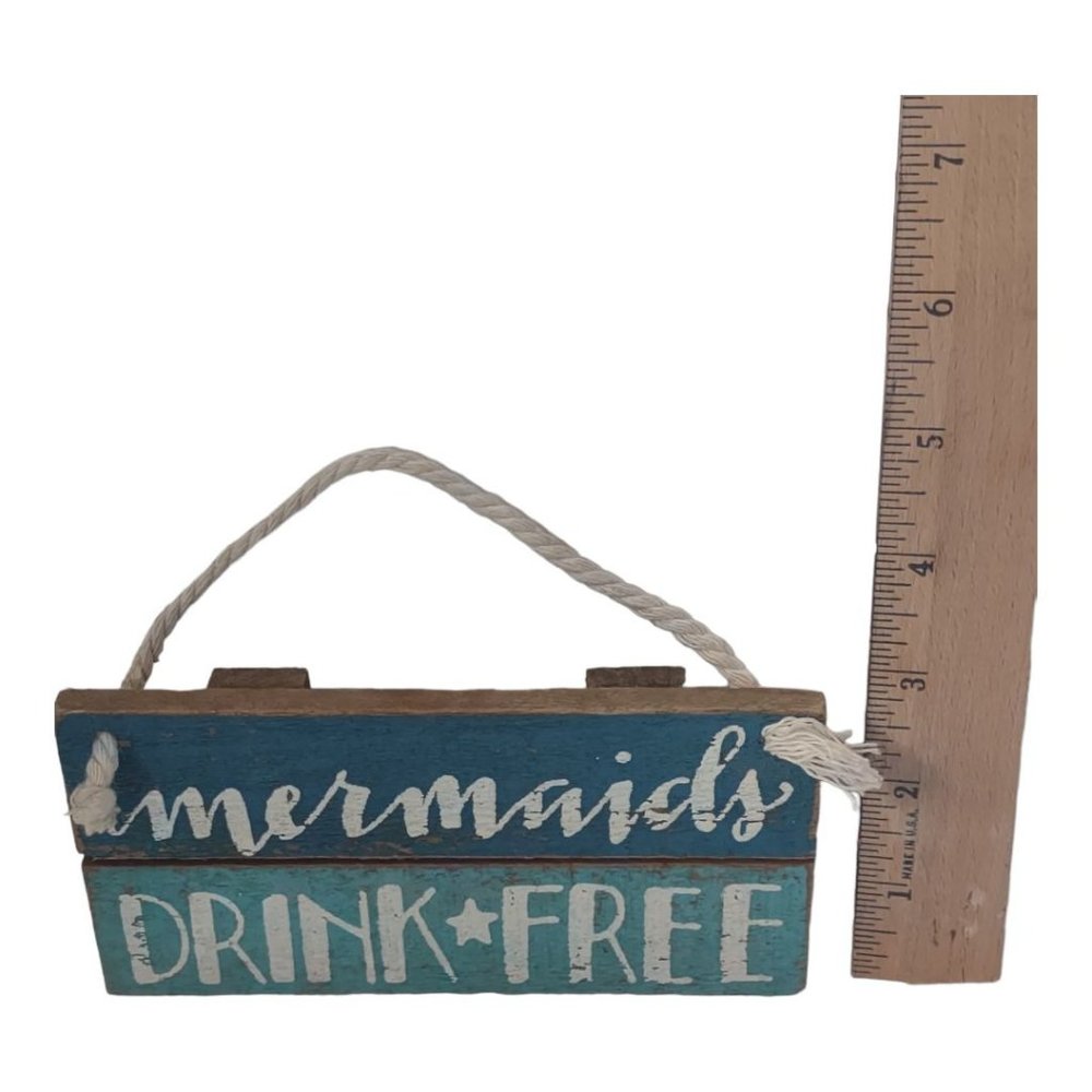 Wooden Saying "Mermaids Drink Free" Home Beachy Decor or Craft Accent - Picture 4 of 4